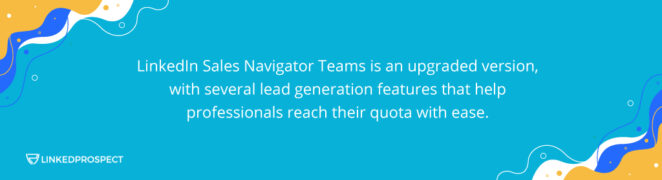 Learning about Sales Navigator Teams