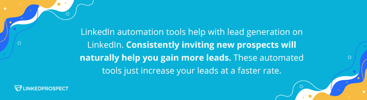 LinkedIn Automation Tools - Generate Leads Faster