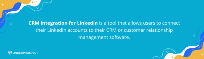 LinkedIn CRM Integrations
