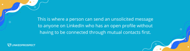 LinkedIn Open Profile Message